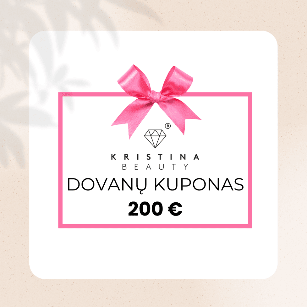 Fizinis dovanų kuponas 200eur Kristina Beauty