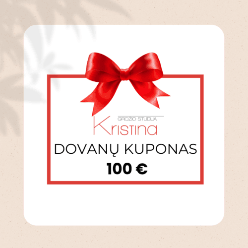 Fizinis dovanų kuponas 100€ Grožio studija Kristina