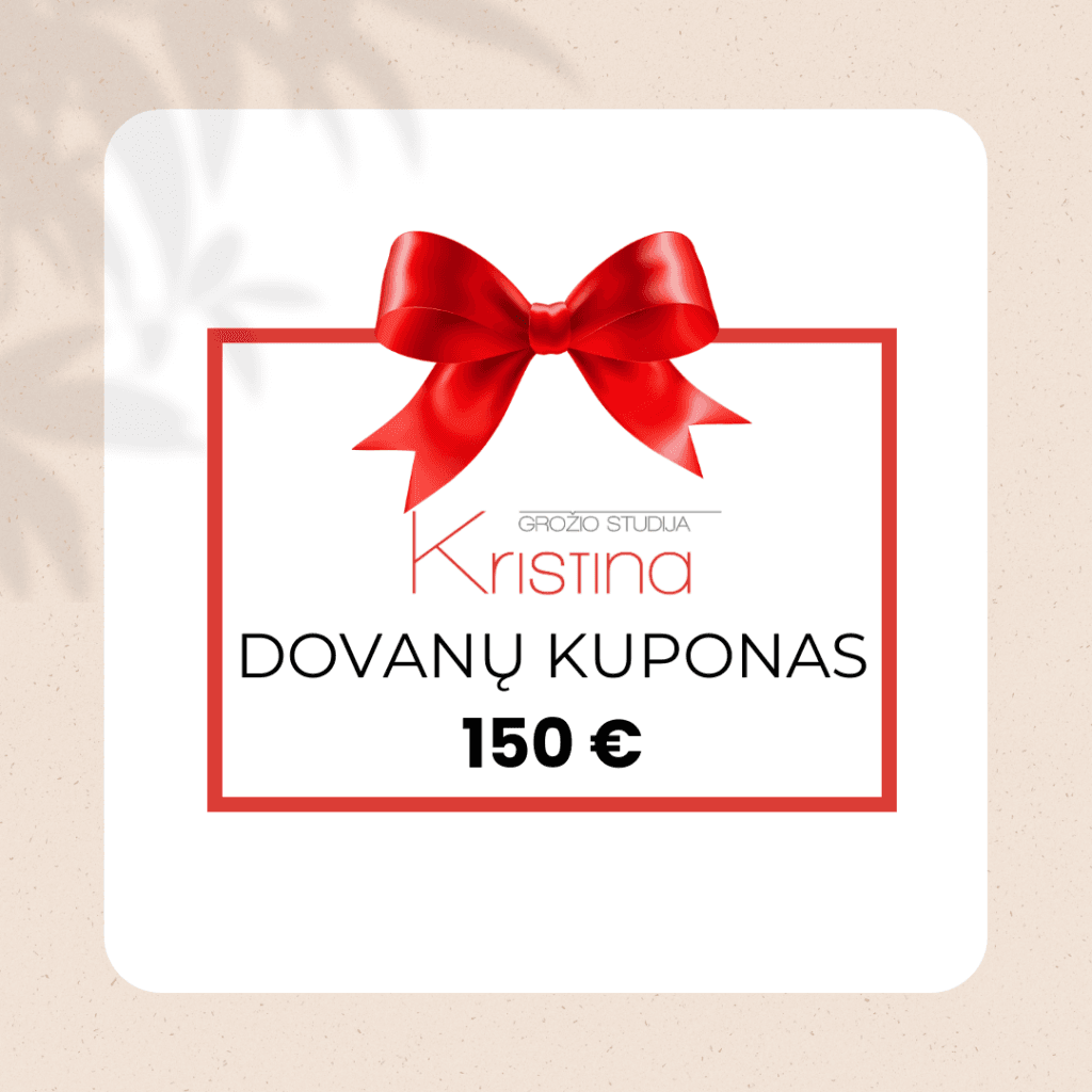 Fizinis dovanų kuponas 150€ Grožio studija Kristina