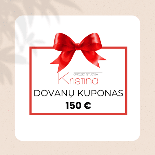 Fizinis dovanų kuponas 150€ Grožio studija Kristina
