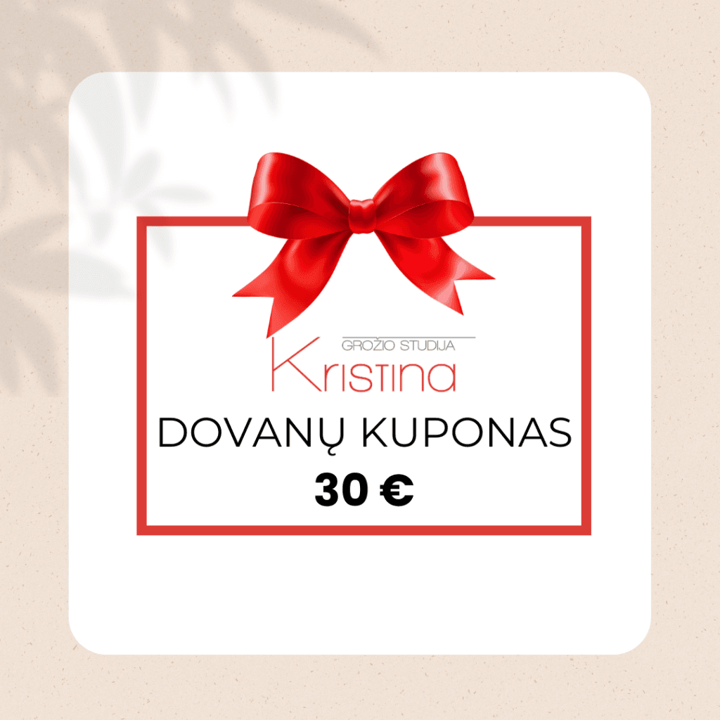 Fizinis dovanų kuponas 30€ Grožio studija Kristina